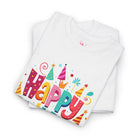 Fun Happy Birthday | Mix & Match Cotton Unisex Fun-Flirty Lovers’ T-Shirts