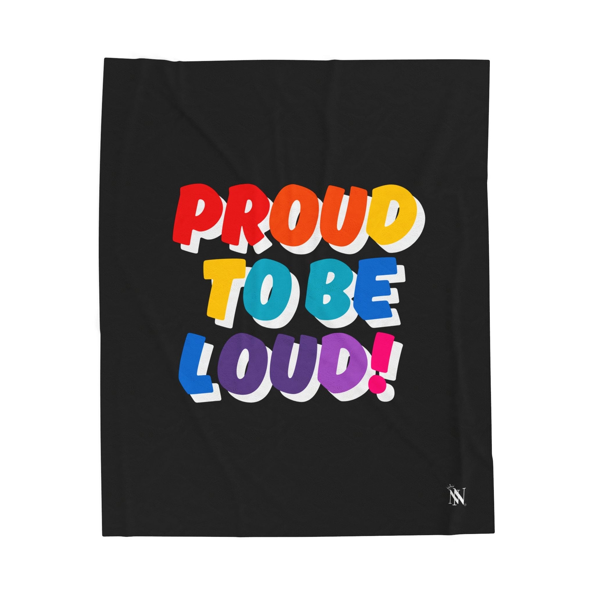 Proud to be Loud! Rainbow Romantic Gifts Silky Soft Love Blanket
