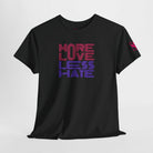 More Love Less Hate | Mix & Match Cotton Unisex Fun-Flirty Lovers’ T-Shirts