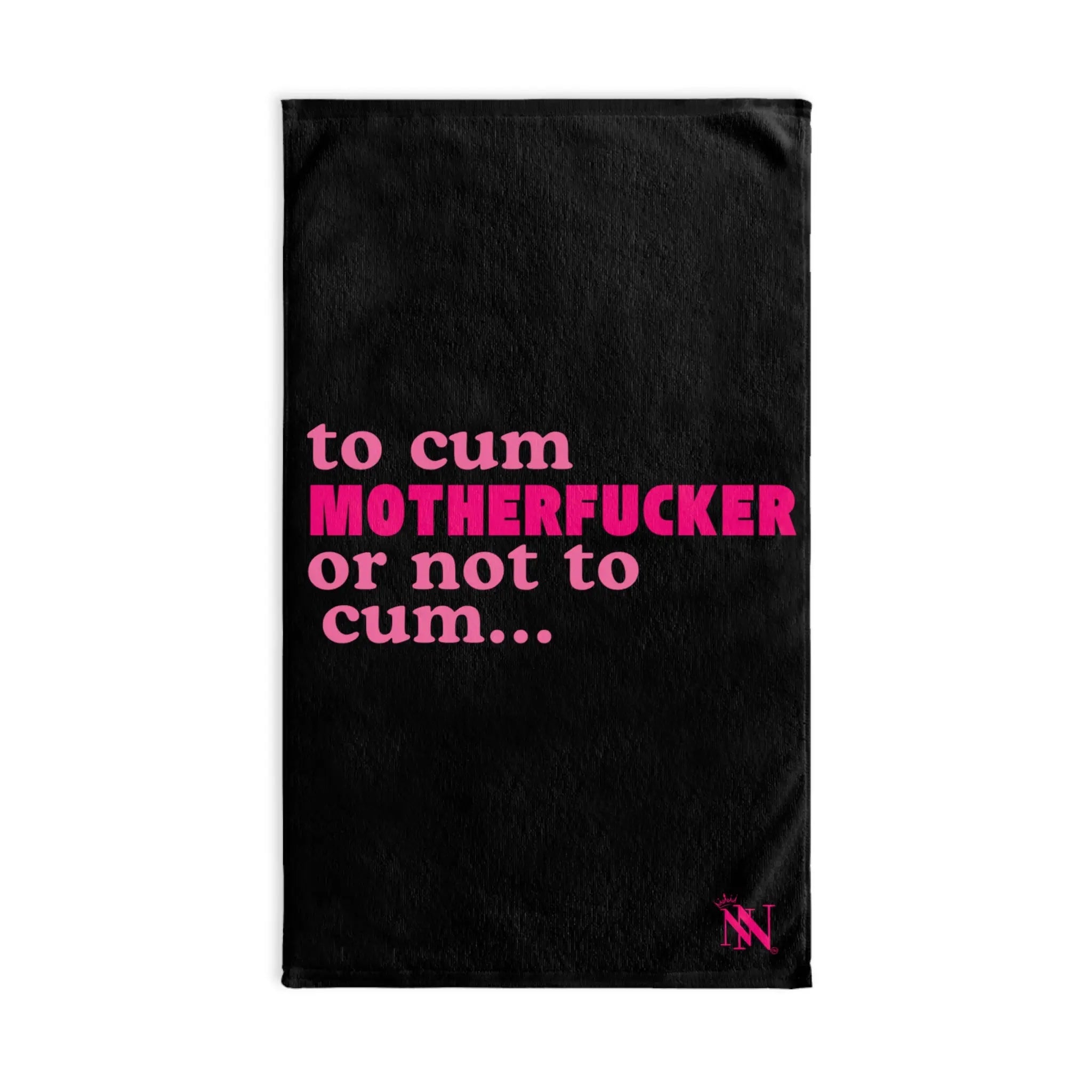 To Cum Motherfucker or Not to Cum Towel