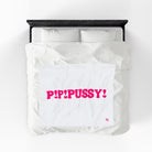 P! P! Pussy! Blanket