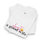 Almost a Good Wife Emoji | Mix & Match Cotton Unisex Fun-Flirty Lovers’ T-Shirts