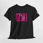 Blessed | Mix & Match Cotton Unisex Fun-Flirty Lovers’ T-Shirts