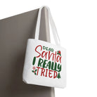 Dear Santa I Really Tried | Mix & Match Fun-Flirty Lovers’ Totes