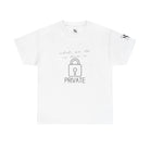 What We Do in Here Is Private | Mix & Match 100% Cotton Unisex Fun-Flirty Lovers’ Tees