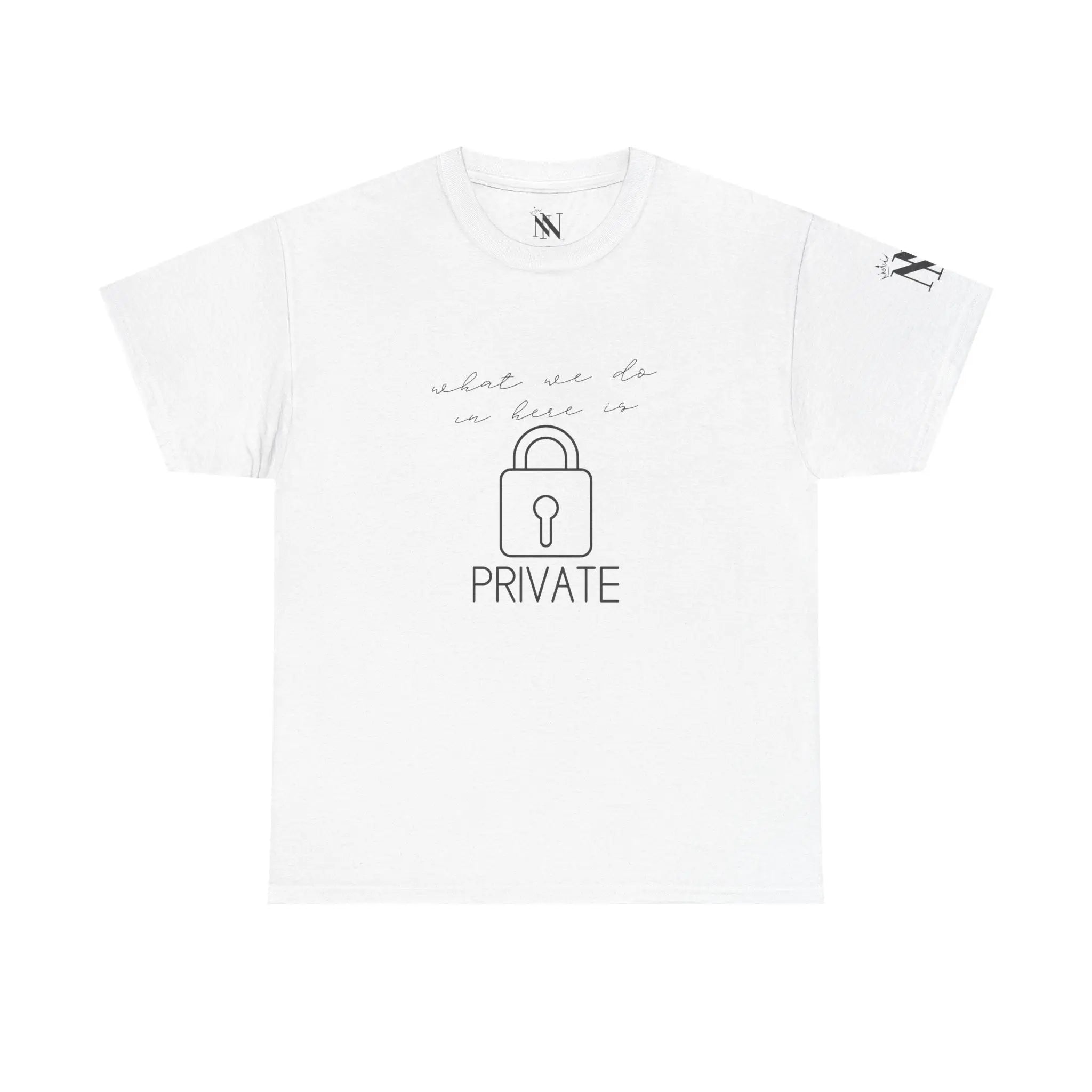What We Do in Here Is Private | Mix & Match 100% Cotton Unisex Fun-Flirty Lovers’ Tees