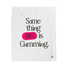 Something BIG is Cumming. | Mix & Match Soft Fun-Flirty Lovers’ Blankets