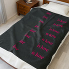 Everything is Love | Mix & Match Velveteen Fun-Flirty Lovers’ Blankets