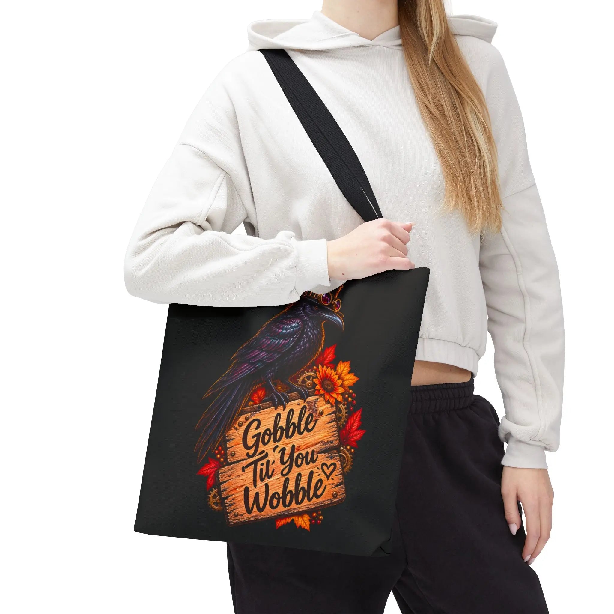 Gobble Til’ You Wobble Crow Tote Bag