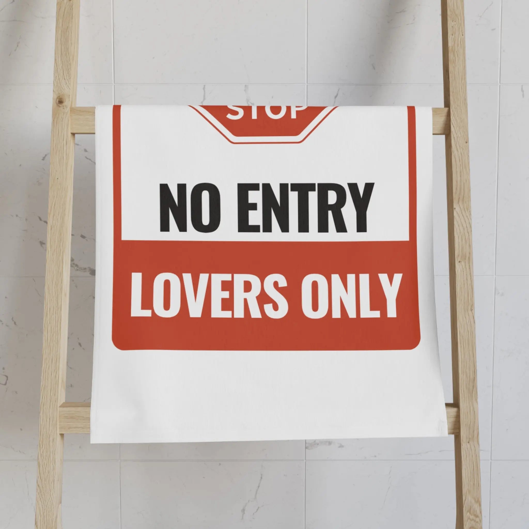 No Entry Lovers Only Sign Cum Towel