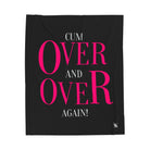 Cum Over and Over Again! | Mix & Match Soft Fun-Flirty Lovers’ Blankets