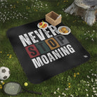 Never Stop Moaning | Mix Match Fun-Flirty Lovers’ Water-Resistant Blankets