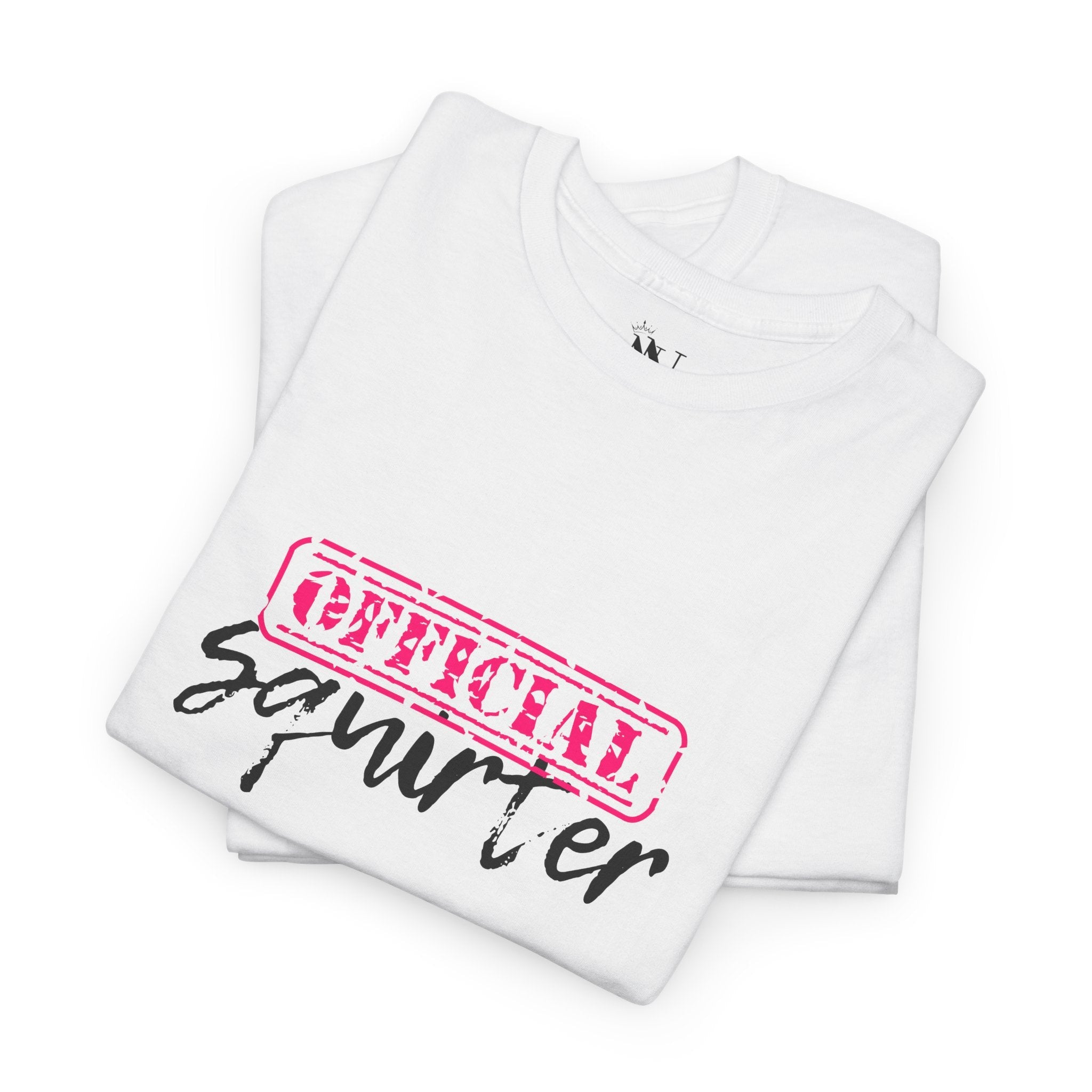 Official Squirter Adult T-Shirt Cum Tee | Live Bold & Comfortable