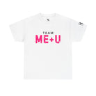 Team Me + U Sex Gifts Unisex T-Shirt
