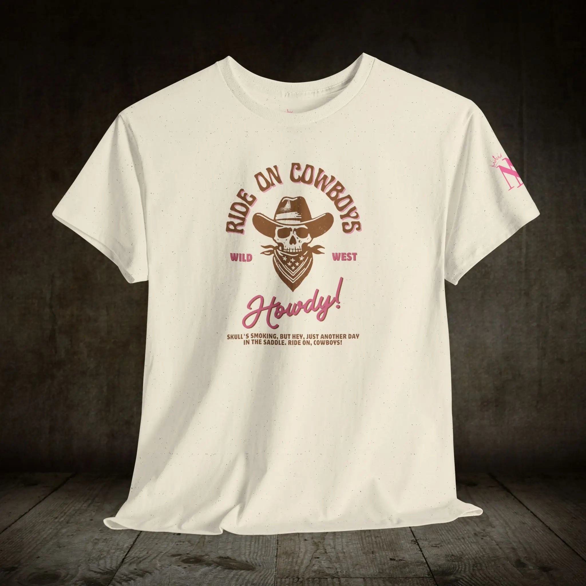 Ride On Cowboys | Mix & Match Cotton Unisex Fun-Flirty Lovers’ T-Shirts