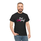 Bad Cumpany! | Mix & Match Cotton Unisex Fun-Flirty Lovers’ T-Shirts