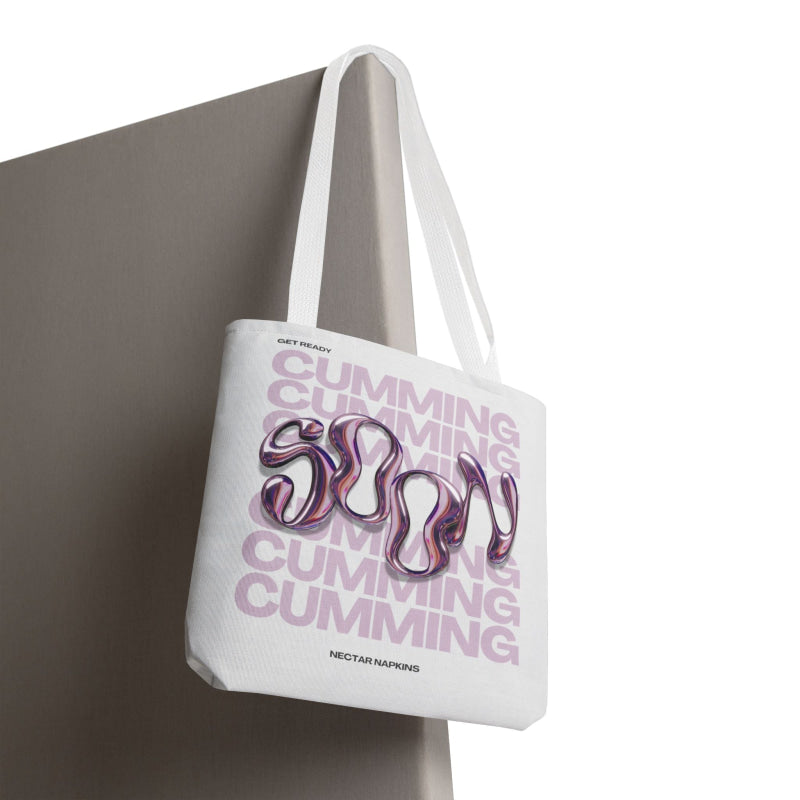Get Ready Cumming Soon | Mix & Match Fun-Flirty Lovers’ Totes