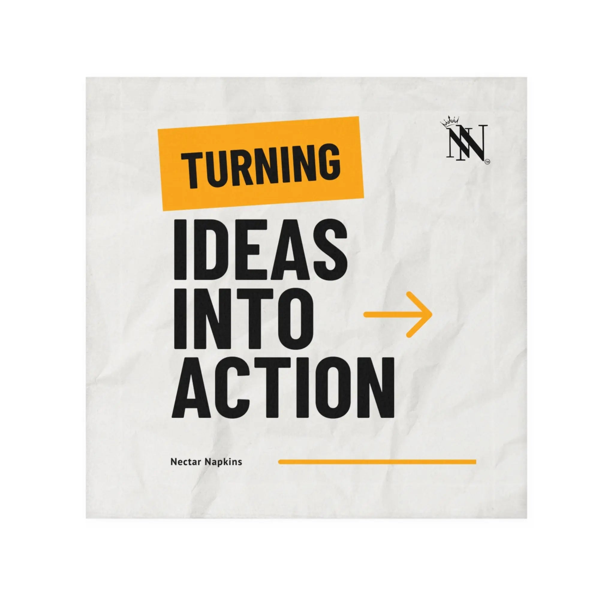 Turning Ideas into Acton Cum Rag