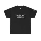 You’ve Got Options | Mix & Match Cotton Unisex Fun-Flirty Lovers’ T-Shirts