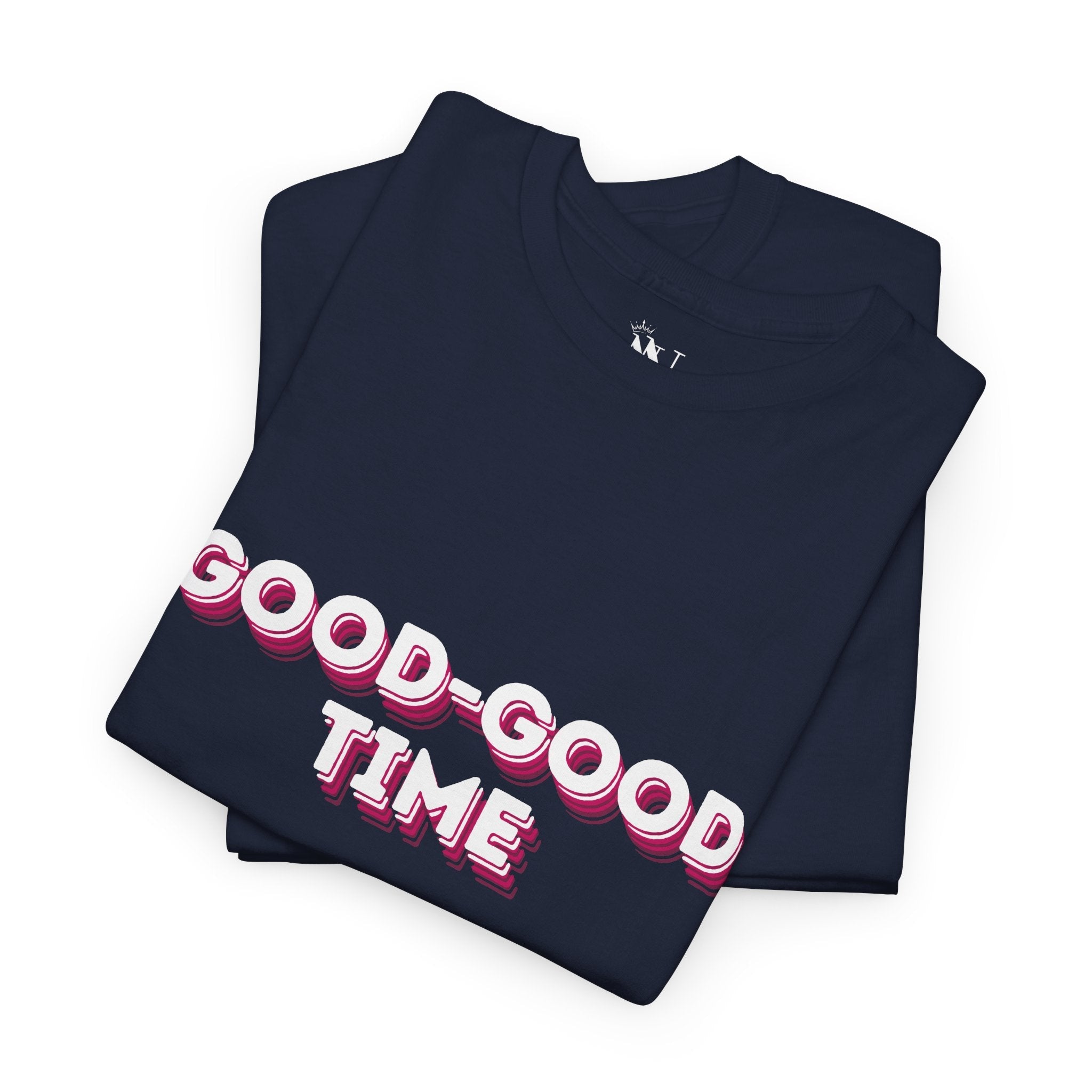 Good-Good Time | Mix & Match 100% Cotton Unisex Fun-Flirty Lovers’ Tees