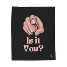 Is It You? Pointing | Mix & Match Soft Fun-Flirty Lovers’ Blankets