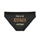 This is My Halloween Costume | Mix & Match Women’s Fun-Flirty Lovers’ Panties