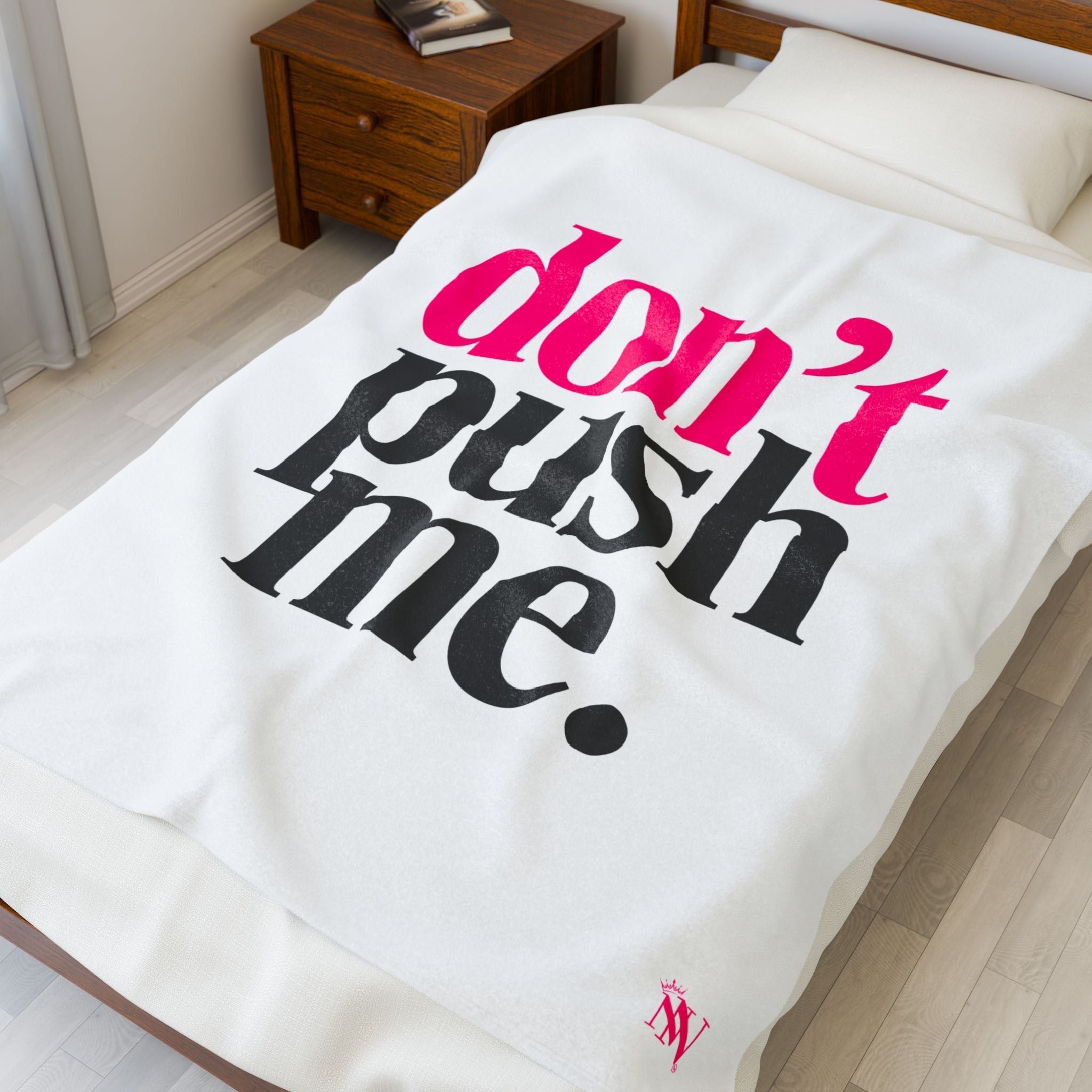 Don’t Push Me | Mix & Match Velveteen Fun-Flirty Lovers’ Blankets