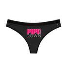 Pipe Down | Mix & Match Women’s Fun-Flirty Lovers’ Thongs