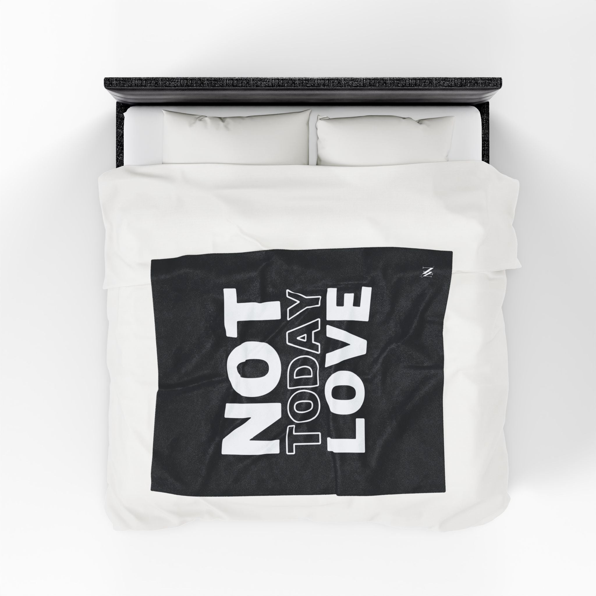 Not Today Love | Mix & Match Fun-Flirty Lovers’ Blankets