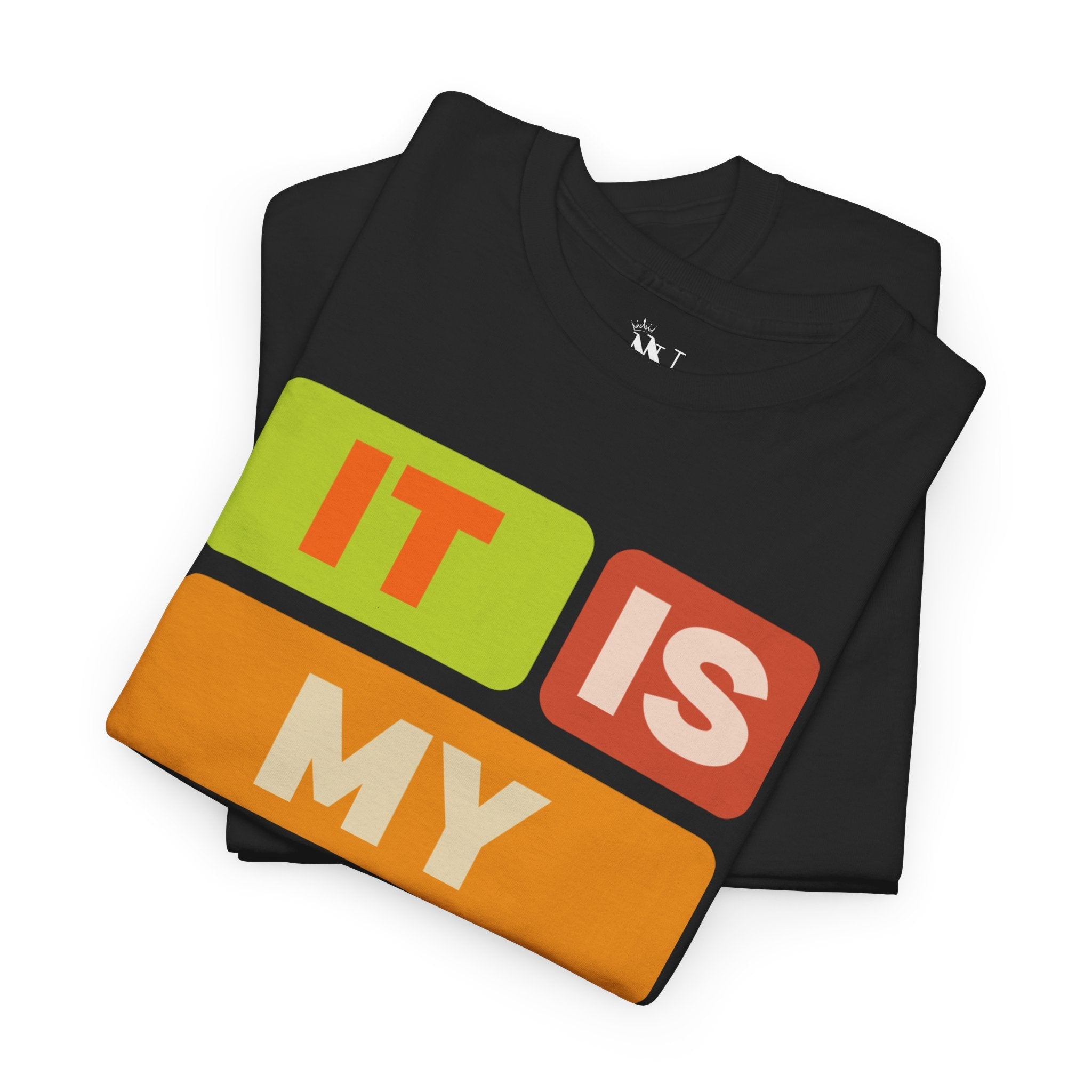 It Is MY BIRTHDAY! | Mix & Match 100% Cotton Unisex Fun-Flirty Lovers’ Tees