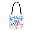 Smash this Ass | Nectar Napkins Fun-Flirty Lovers’ Totes