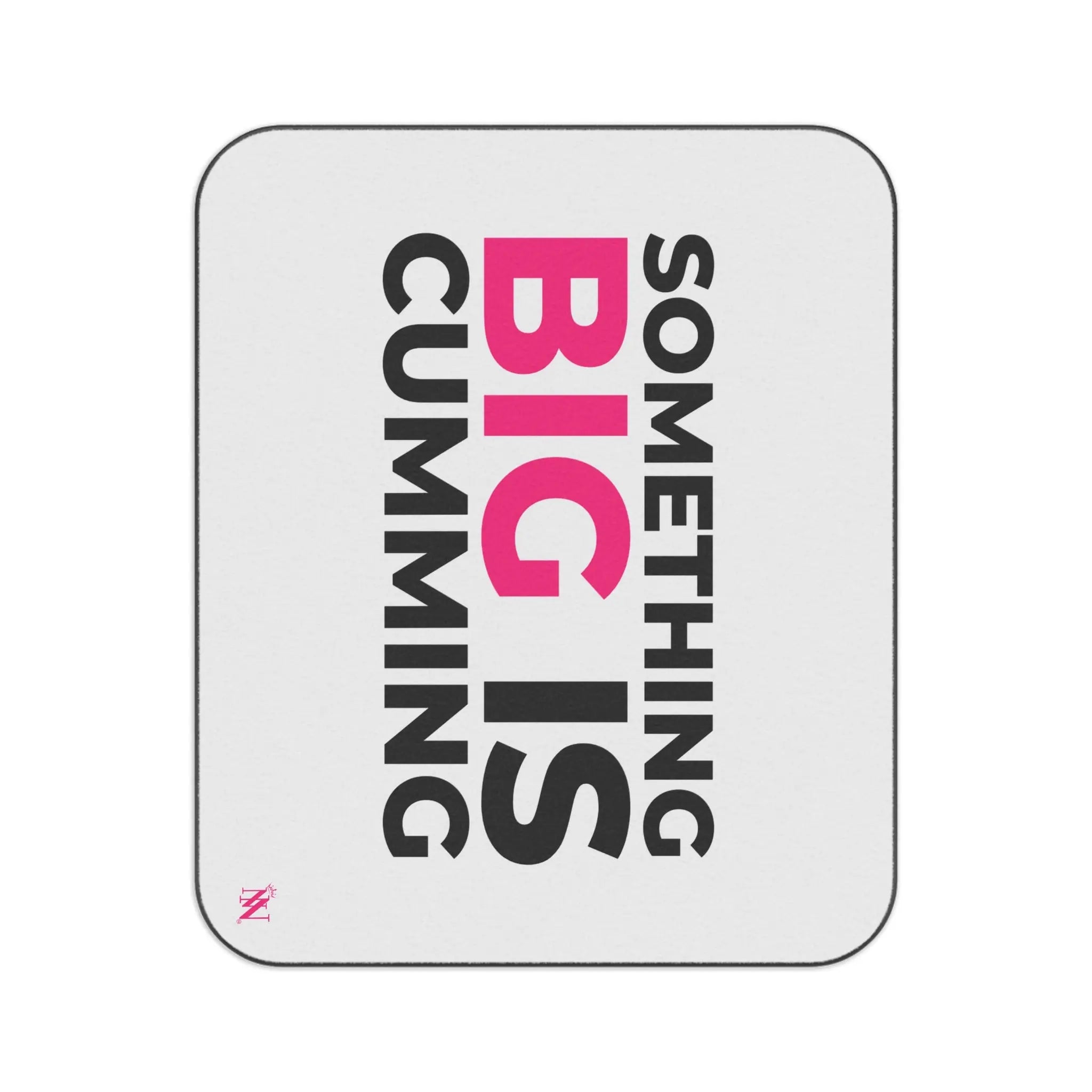 Something Big is Cumming | Mix Match Fun-Flirty Lovers’ Water-Resistant Blankets