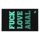 Fuck Love Anal | Nectar Napkins Fun-Flirty Lovers’ Towels