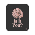 Is It You? Pointing | Mix Match Fun-Flirty Lovers’ Water-Resistant Blankets