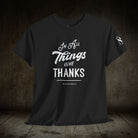 In All Things Give Thanks | Mix & Match Cotton Unisex Fun-Flirty Lovers’ T-Shirts