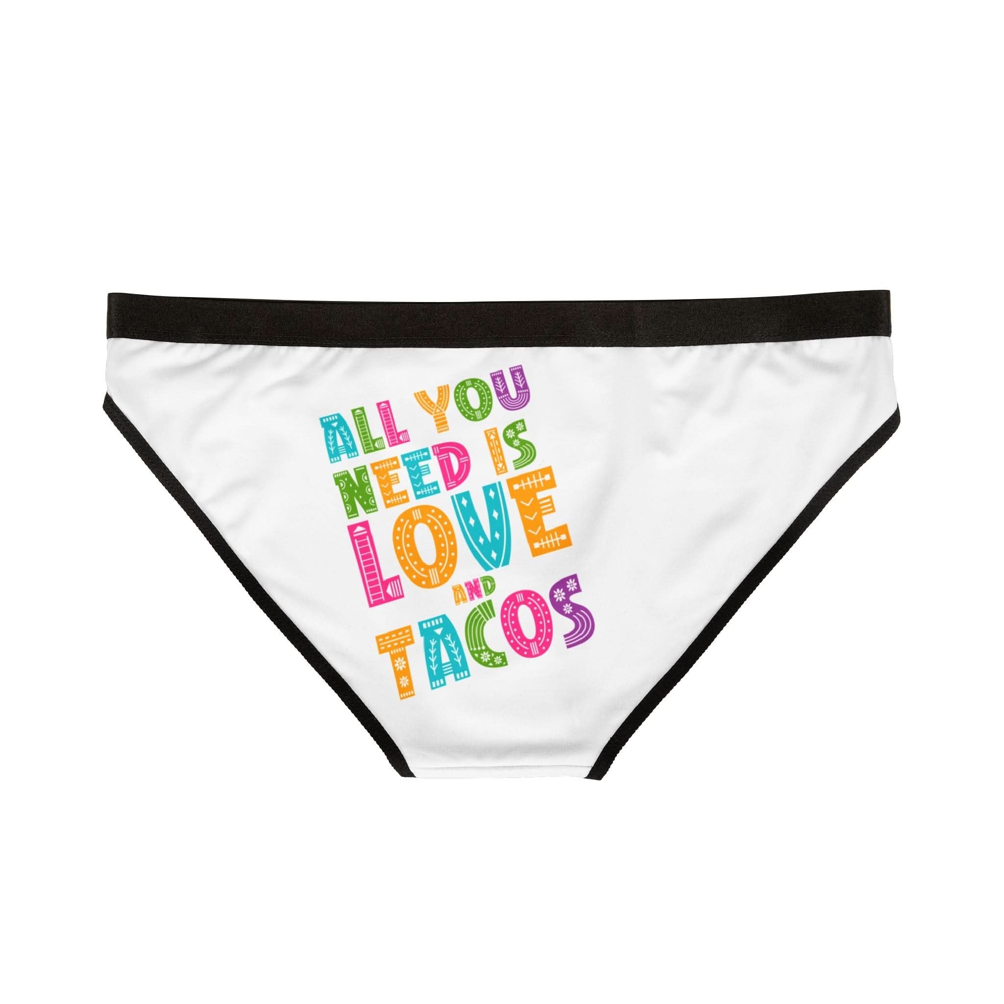 All You Need is Love & Tacos | Mix & Match Women’s Fun-Flirty Lovers’ Panties