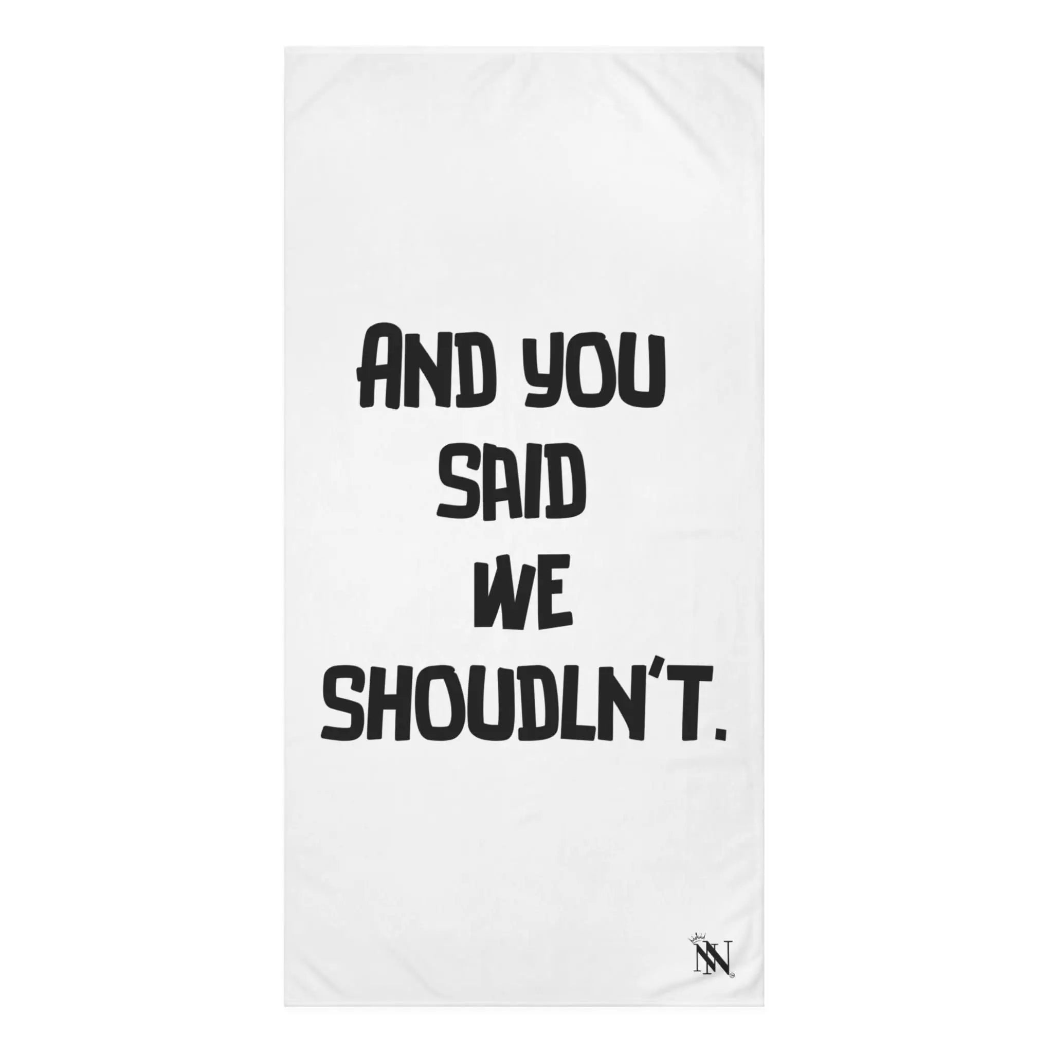 And You Said We Shouldn’t | Mix & Match Naughty XL Fun-Flirty Lovers’ Towels