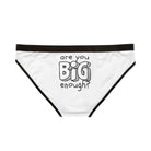Are You Big Enough? | Mix & Match Women’s Fun-Flirty Lovers’ Panties