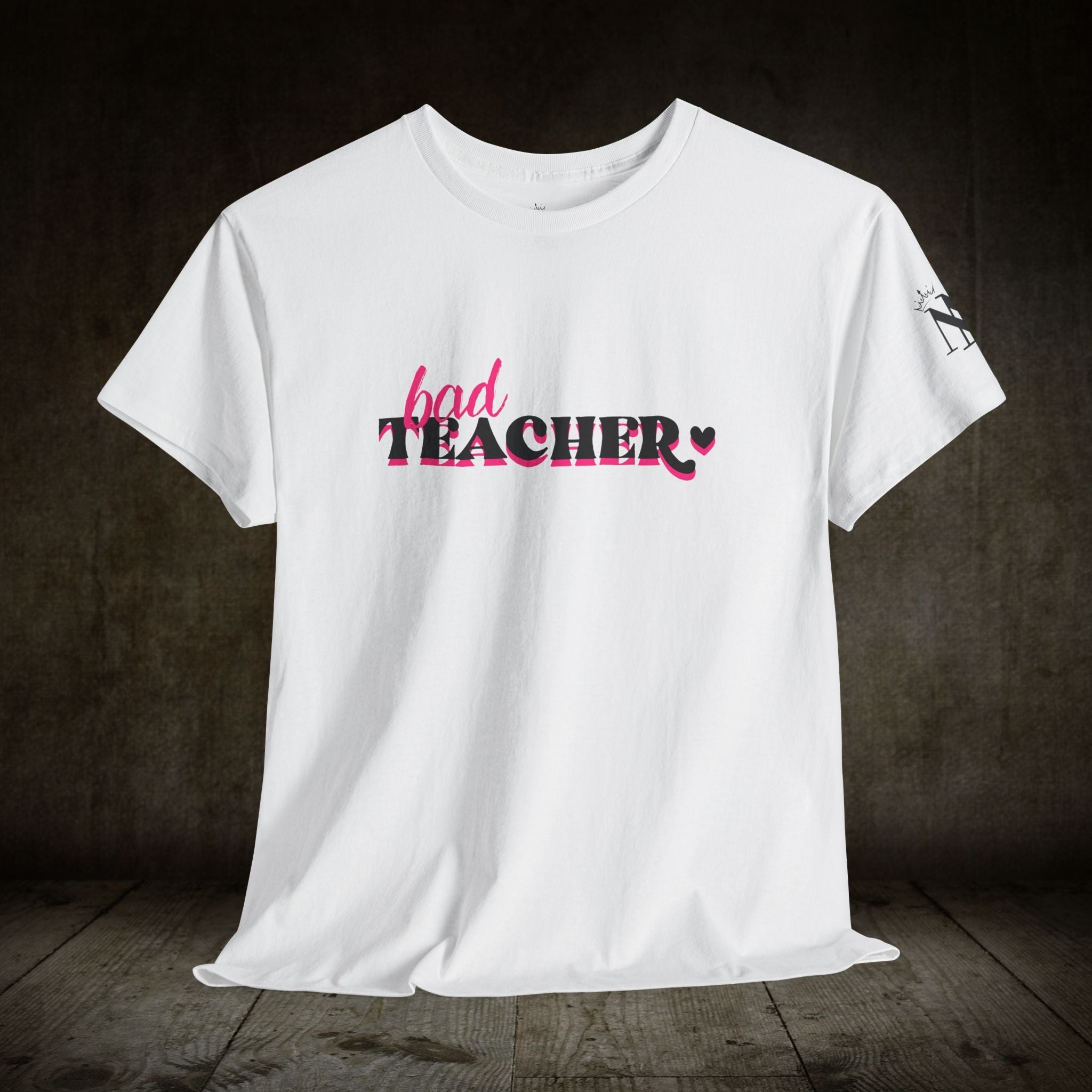 Bad Teacher | Mix & Match 100% Cotton Unisex Fun-Flirty Lovers’ Tees