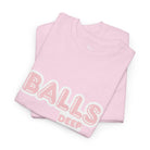 Balls Deep | Mix & Match 100% Cotton Unisex Fun-Flirty Lovers’ Tees