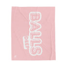 Balls Deep | Mix & Match Fun-Flirty Lovers’ Blankets