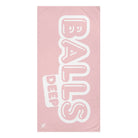 Balls Deep | Mix & Match Naughty XL Fun-Flirty Lovers’ Towels
