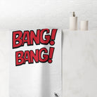 Bang! Bang! | Mix & Match XL Fun-Flirty Lovers’ Towels