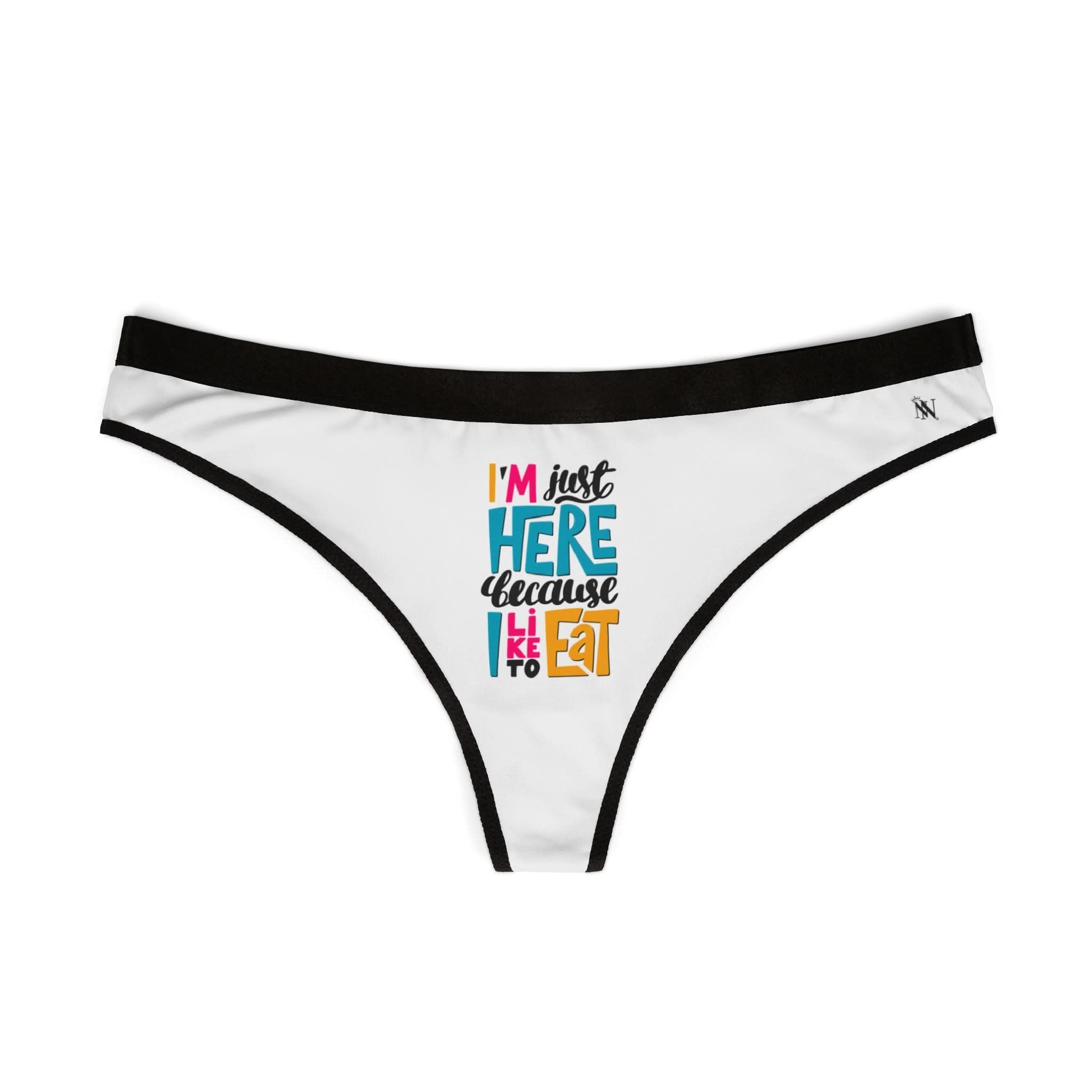 Because I Like to Eat | Mix & Match Women’s Fun-Flirty Lovers’ Thongs