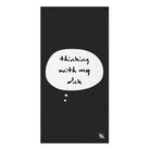 Black Thinking With My Dick | Mix & Match Naughty XL Fun-Flirty Lovers’ Towels