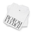 Bottom Feeder | Mix & Match 100% Cotton Unisex Fun-Flirty Lovers’ Tees