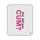 But Did You Cum? | Mix Match Fun-Flirty Lovers’ Water-Resistant Blankets