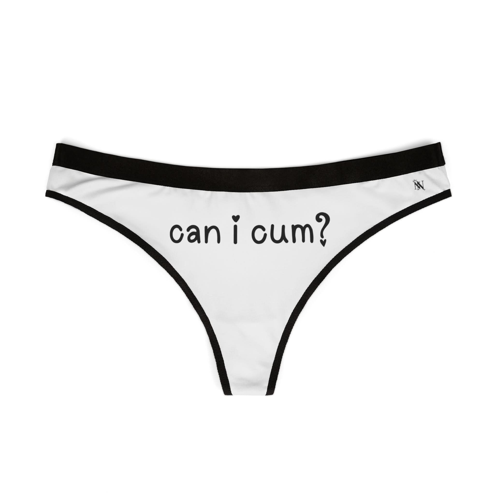 Can I Cum? | Mix & Match Women’s Fun-Flirty Lovers’ Thongs