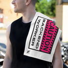 Caution: Backend Worker | Mix & Match Soft Fun-Flirty Lovers’ Towels