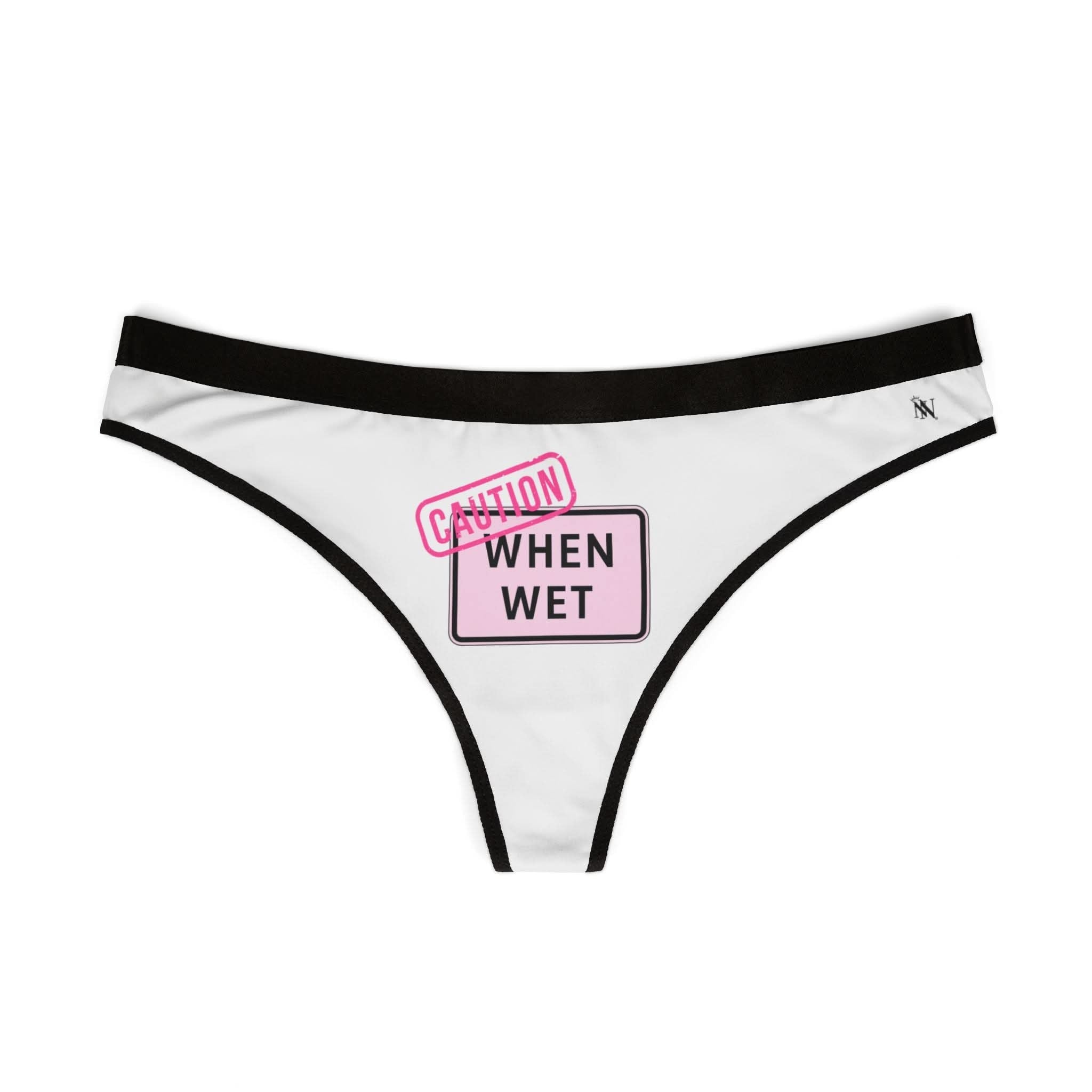 Caution When Wet | Mix & Match Women’s Fun-Flirty Lovers’ Thongs